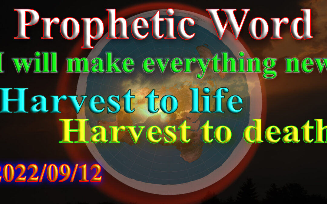 Word 2022-09-12 Everything new and harvest