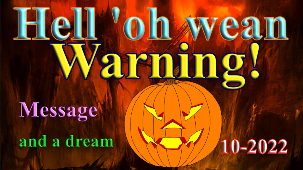 Message 10-2022 Hell 'oh wean