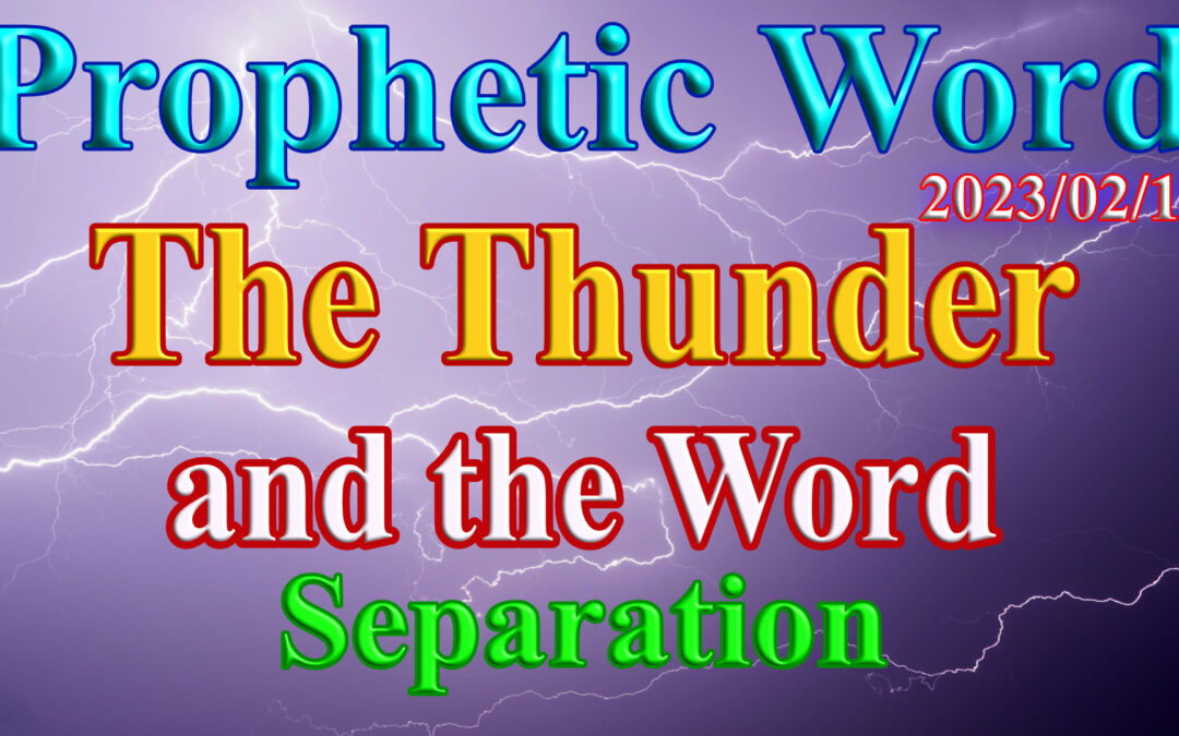 Word 2023-02-17 The Thunder and the Word