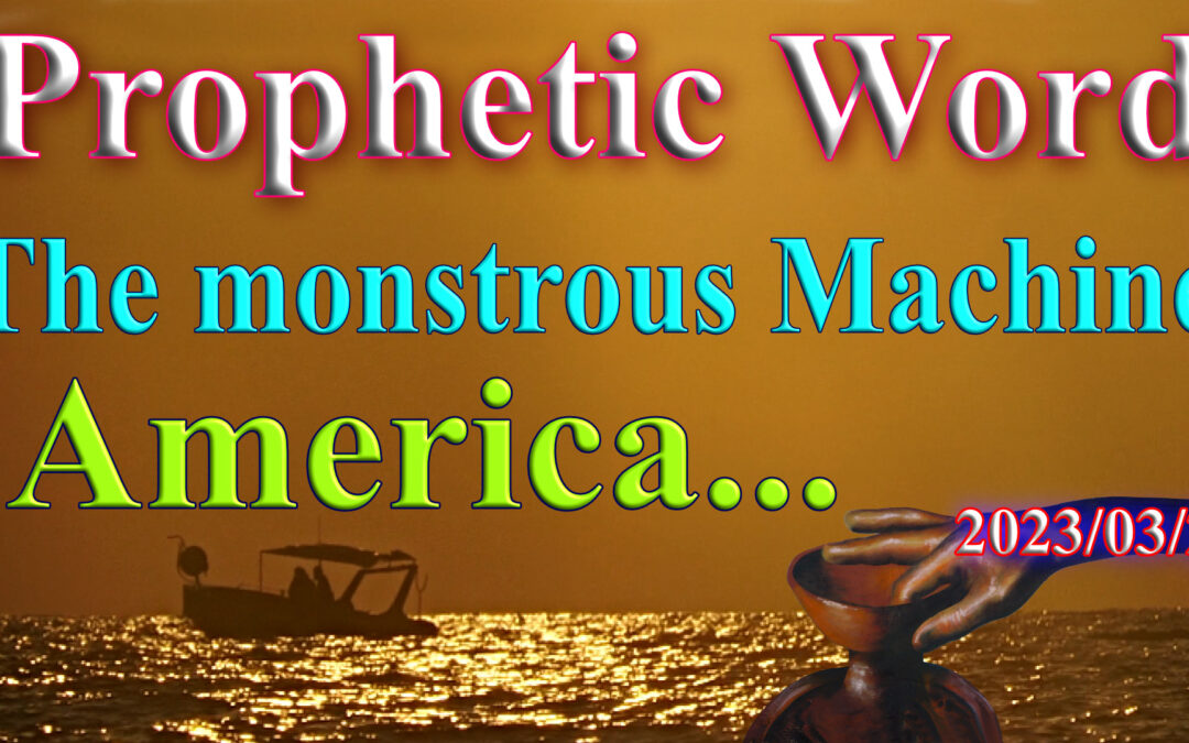 Word 2023-03-25 The monstrous machine – America…