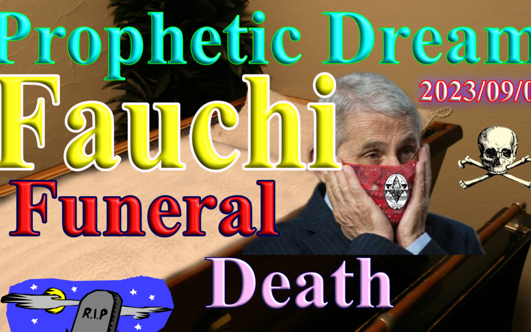 Dream 2023-09-01 Fauchi, Island, funeral and death