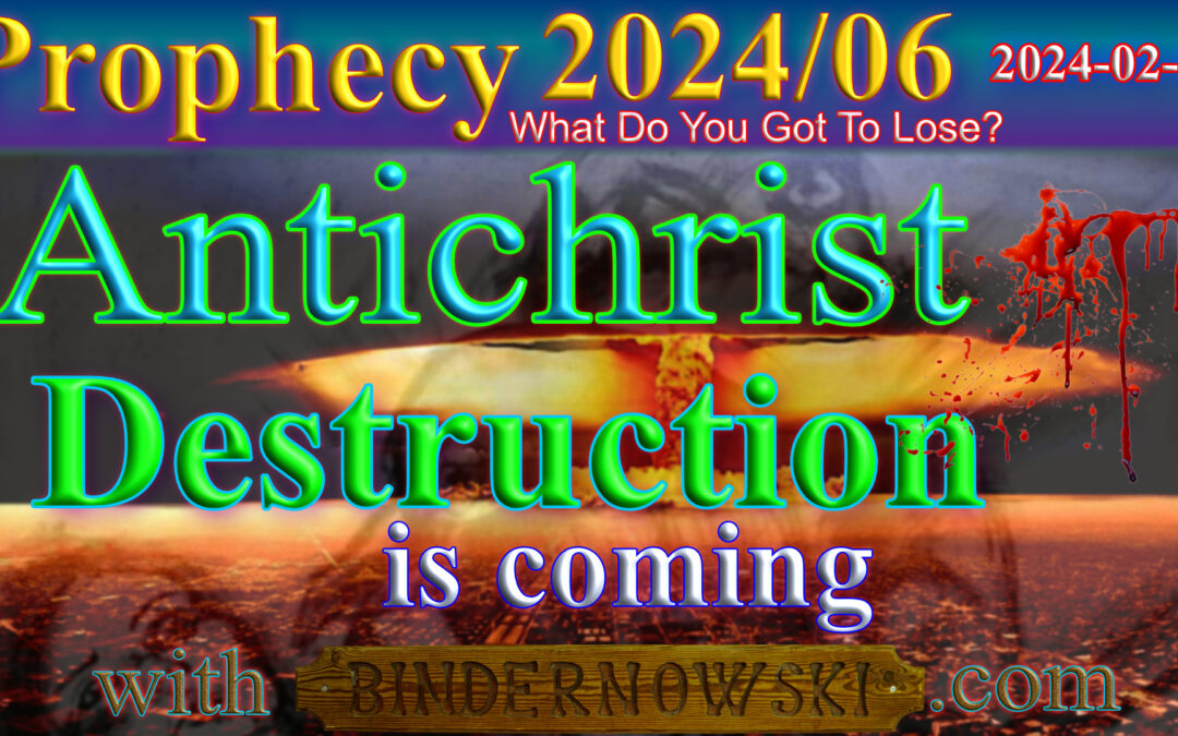 Word 2024/02/03 When the ″man″ arrives… destruction comes