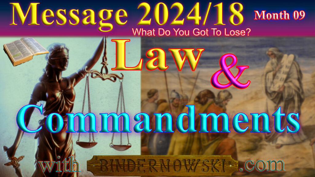 Message 2024-18 Month 09 Law and Commandments