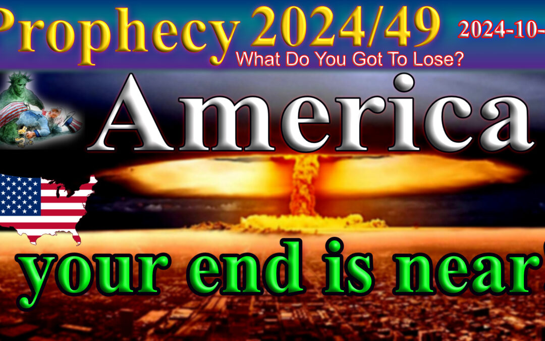 Word (Poetry) 2024/10/10 America: Your End is near