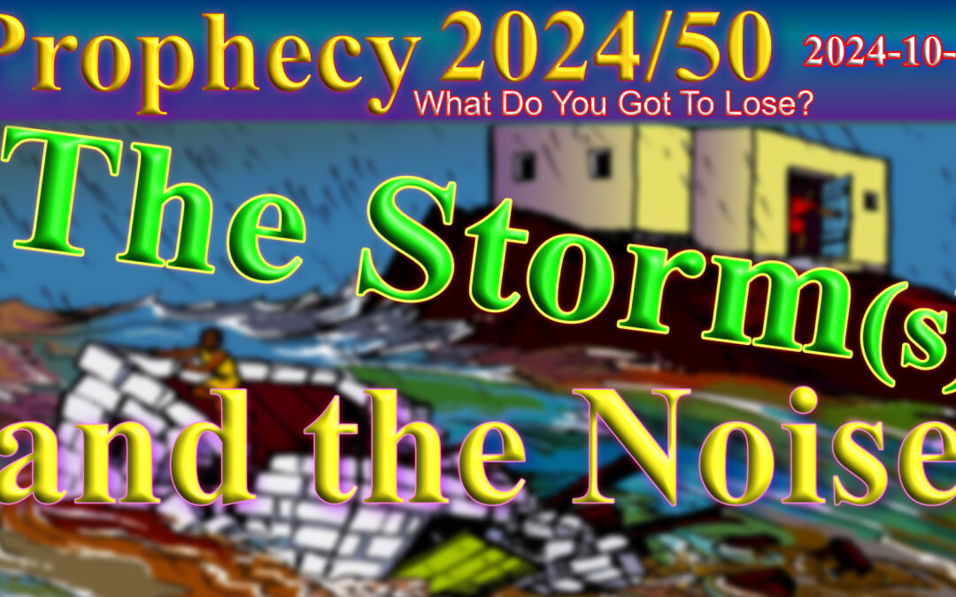 Word/ Poetry 2024-10-22 The Storm(s) and the Noise