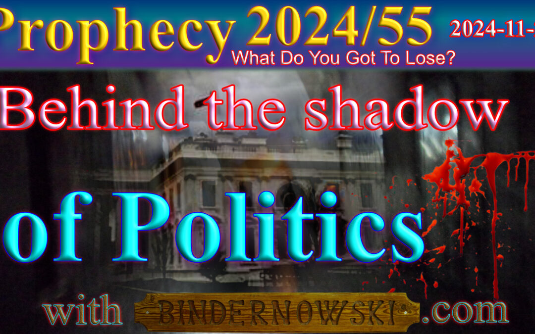 Word 2024/11/22 Behind the shadow of politics