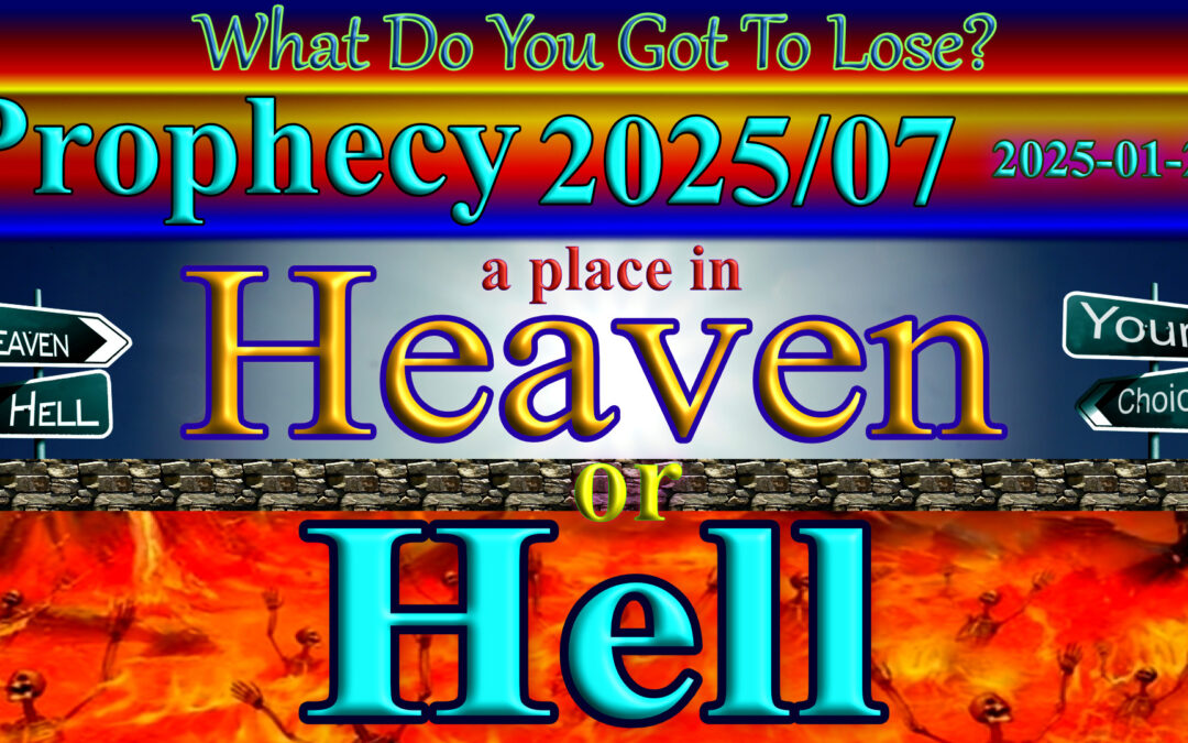 Word 2025/01/28 A place in heaven or hell