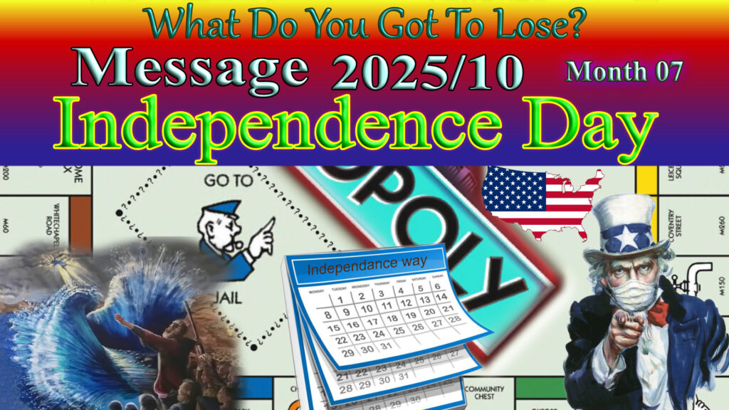 Message 2025-10 Independence Day
