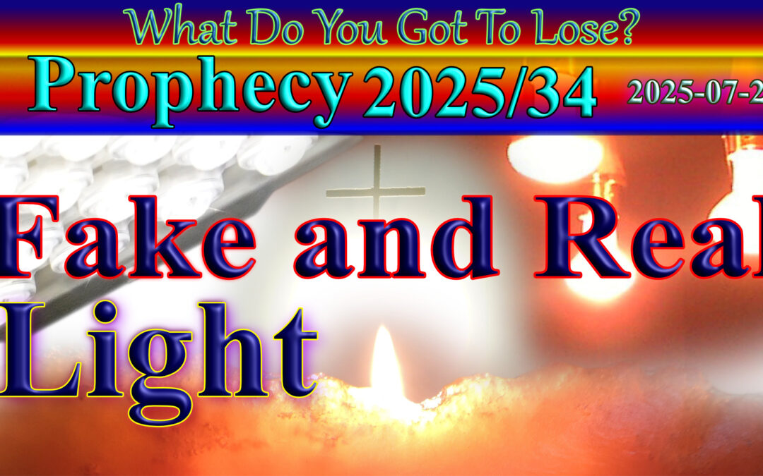 Word/ Poetry  2025/07/24 Fake and real light