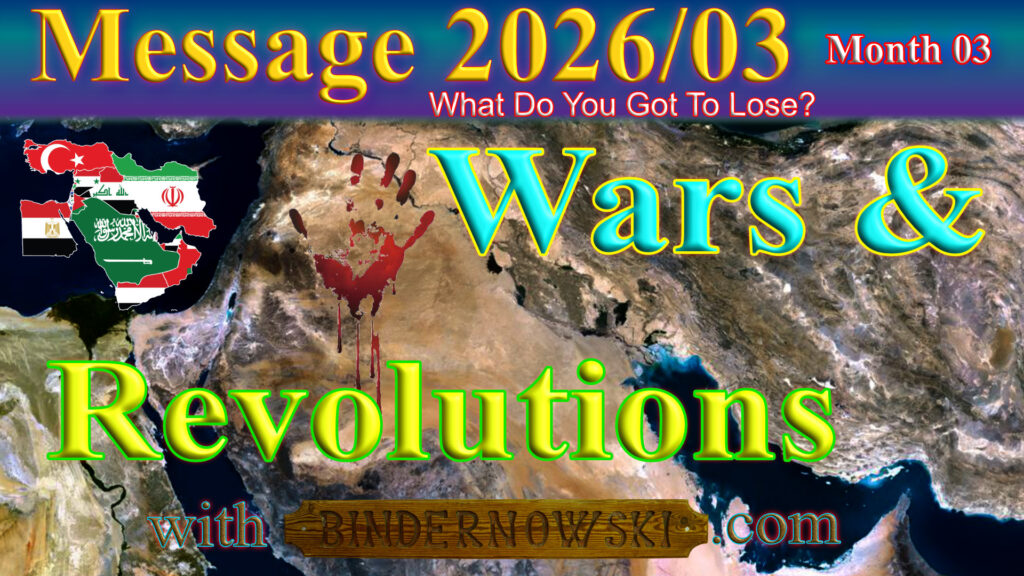 Message 2026-03 Wars and Revolutions