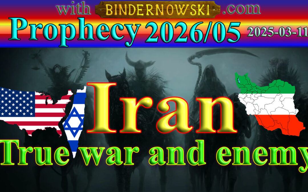 Word 2026/03/11 Iran, true war and enemy