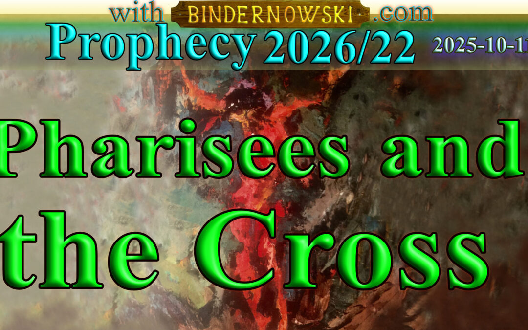 Word 2026-10-11 Pharisees and the Cross